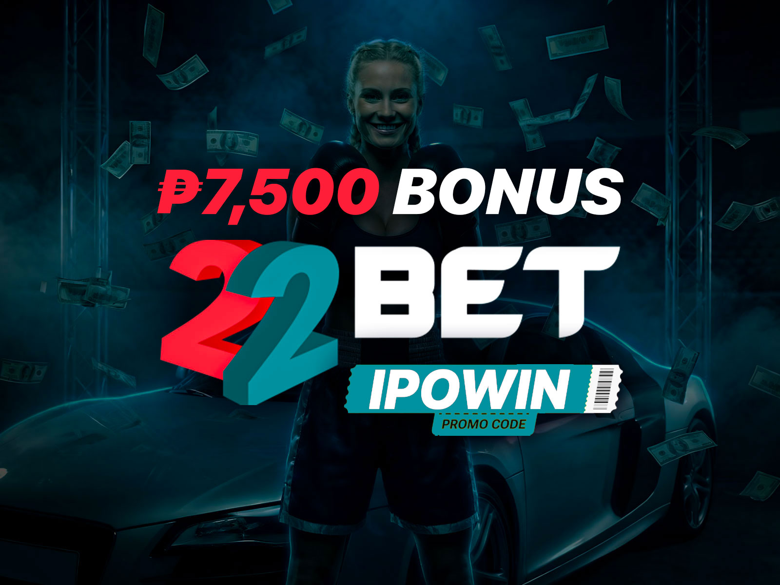 22Bet Philippines sports betting bonus featuring 7,500 PHP offer and IPOWIN promo code with female boxer graphic